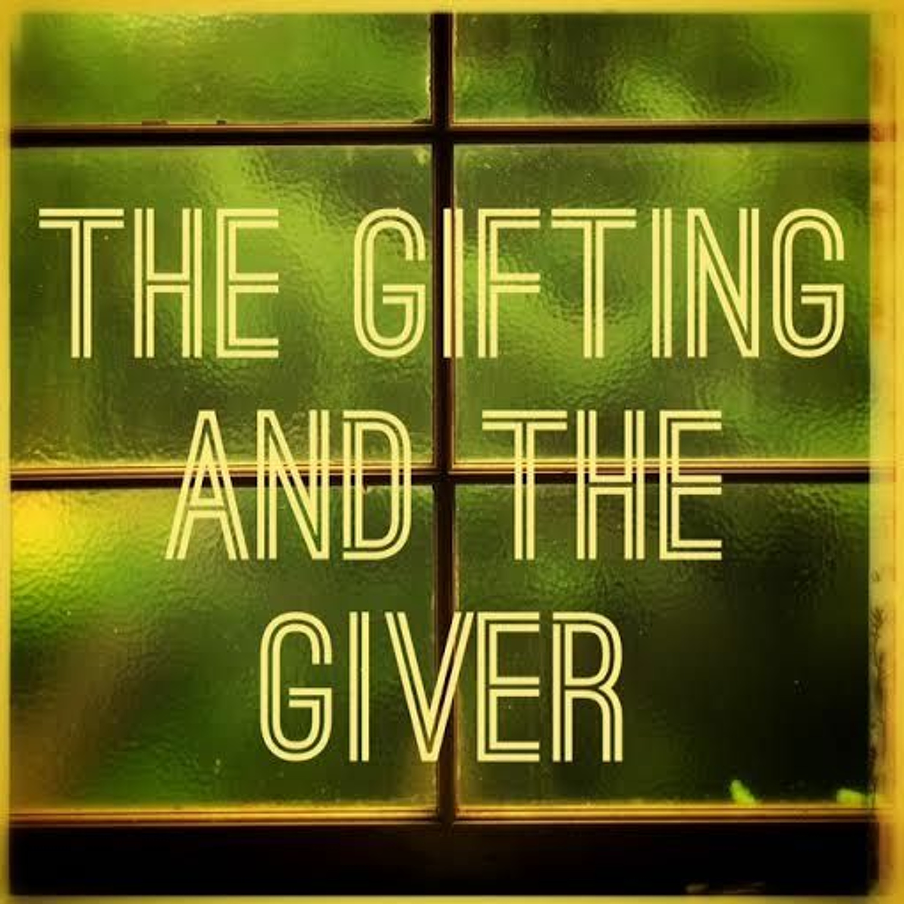 The Gifting And The Giver episode artwork
