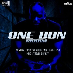 ONE DON RIDDIM #BIRCHILL RECORDS 2015 (MIXED BY Di NASTY)