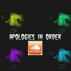 Apologies In Order