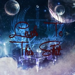 Levels To This Shit Prod. By Prodlem