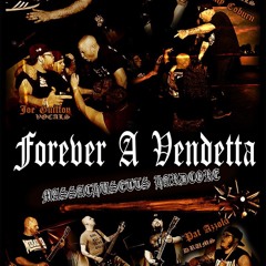 Forever A Vendetta  Track "Snakes"