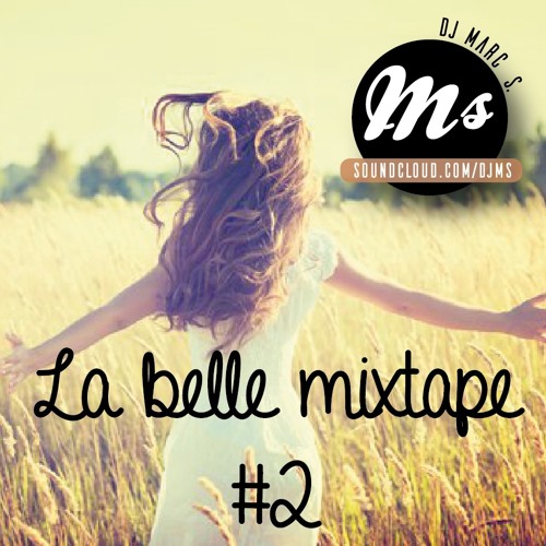 MS - La Belle Mixtape #2