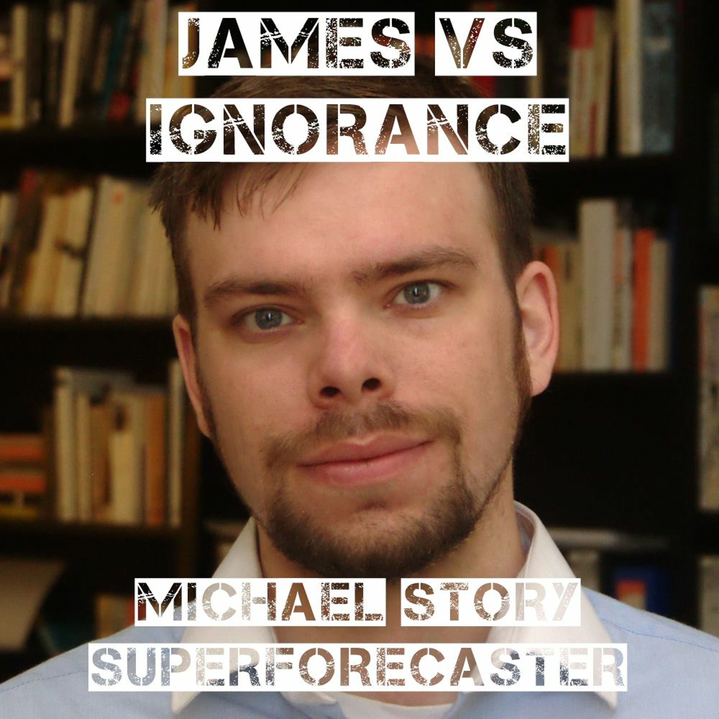 Episode 1 - Michael Story On Superforecasters