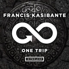 Francis Kasibante - One Trip [Preview]