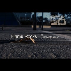 Delicatessen -  Flamu Rocks  -Prod.Filterego Beats