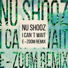 Nu Shooz - I Can't Wait (E-Zoom Remix)