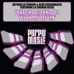 2015 | Antonello Ferrari & Aldo Bergamasco ft. LaShonda Reese - Watcha Gonna Do (Alternative Mix)