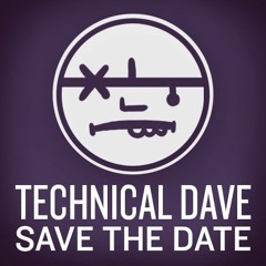 Technical Dave: Save the Date