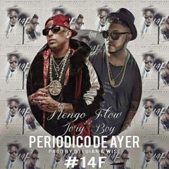 98 - Ñengo Flow Ft. Jory - Periódico De Ayer ( Remix Dj Esteban )