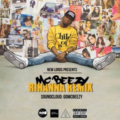 MC Beezy - Rihanna Remix