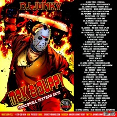 DJJUNKY - MEK A DUPPY DANCEHALL MIXTAPE 2K15