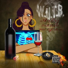 W.U.T.B - Ft Erick Right
