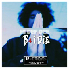 B4 I Die
