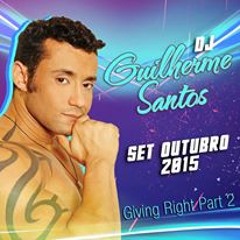 SET DJ GUILHERME SANTOS A.K.A GOLD RIVER OUTUBRO GIVING RIGHT PART 2 FREE DOWNLOAD sc
