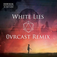 ODESZA - White Lies feat. Jenni Potts (0VRCAST Remix)