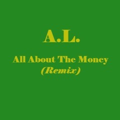 All About The Money Remix