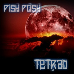 Pish Posh - Tetrad