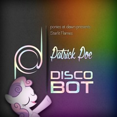 Disco Bot (P@D Starlit Flames)