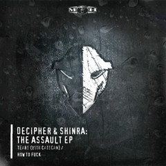 Decipher & Shinra - How To Fuck