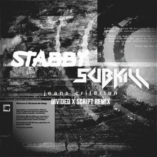 Stream Stabby & Subkill - Jeans Criterion (Divided X Script Remix) by  DIVIDED | Listen online for free on SoundCloud