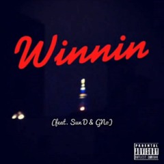 Winnin' (feat. Sun D & GNo)