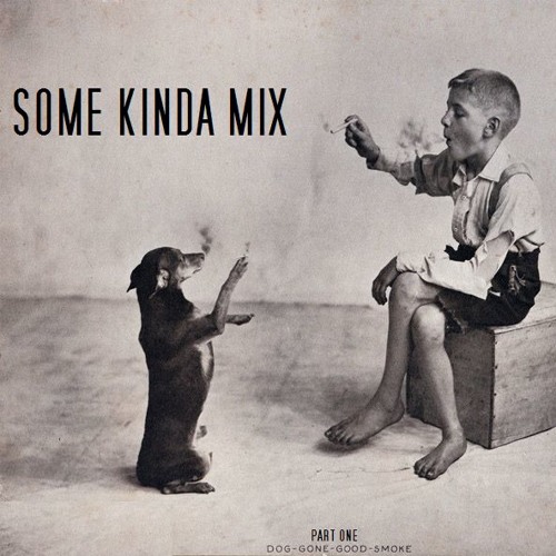 Some Kinda Mix