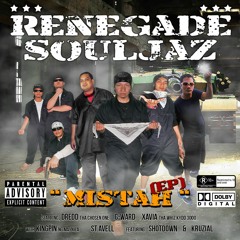 Renegade Souljaz II- Mistah (Original) Rough Copy