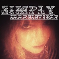 Simply Irresistible (cover by Ona Jane)