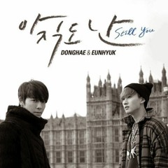 Still You (Super Junior Donghae Eunhyuk)- Sistha & Dita