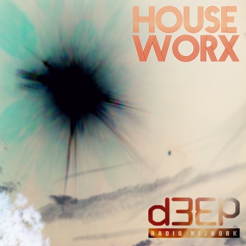 hOUSEwORX - Episode 054 - Jon Manley - D3EP Radio Network - 091015