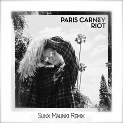 Paris Carney - Riot (Slinx Malinki Remix)