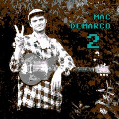 Mac DeMarco - My Kind Of Woman (8-Bit)