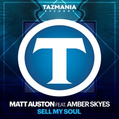 Matt Auston ft. Amber Skyes - Sell My Soul (Radio Mix)