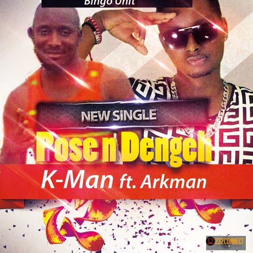 K- Man ft. Arkman - Pose en Dengeh (232connect)