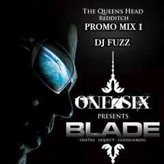 ONE7SIX Promo Mix 1 - DJ FUZZ - OCT 2015
