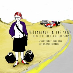 Sample Audio Belongings In The Sand - The Tale of the Red-Heeled Shoes