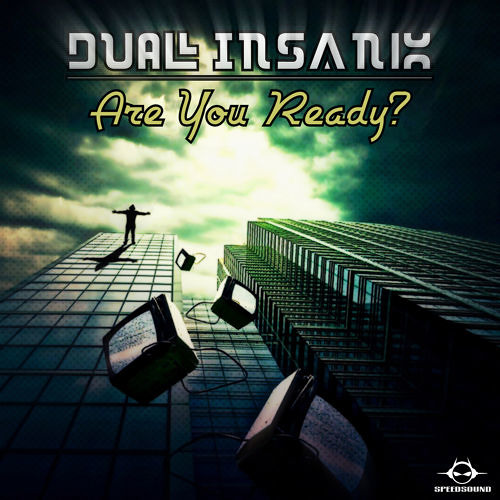 Dual Insanix - Are You Ready