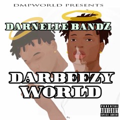 Darnelle Bandz - Touchdown ft DMPLIQ and DMPJG