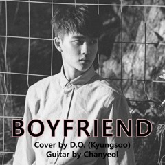 D.O. (Exo) - Boyfriend (Full cover / HQ)