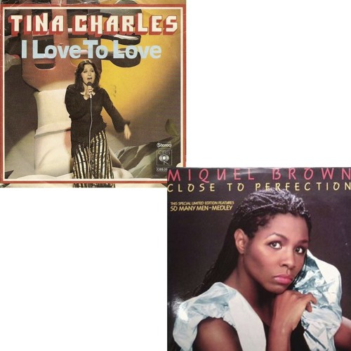 NF Remix - I Love To Love (Tina Charles) & Close To Perfection (Miquel Brown)