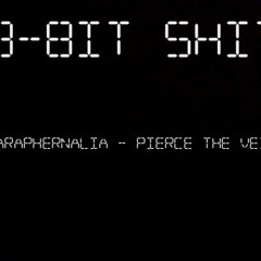 Pierce The Veil - Caraphernelia (8 bit shit remix)