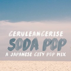 Soda Pop - A Japanese City Pop Mix