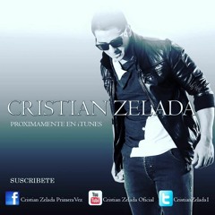 Cristian Zelada - Que No Estes Proximamente lanzamiento
