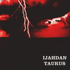 IN EVERY MOVEMENT - IJAHDAN TAURUS | WHEN DISASTER STRIKES