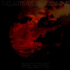 The Last Days of Mankind - Salt The Earth Feat. Joe Howard (2013)