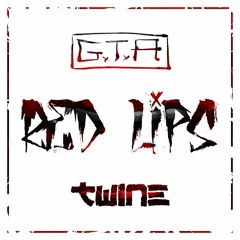 GTA - Red Lips (Twine Black Lips Remix)