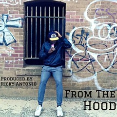 Ricky Antonio - From The Hood