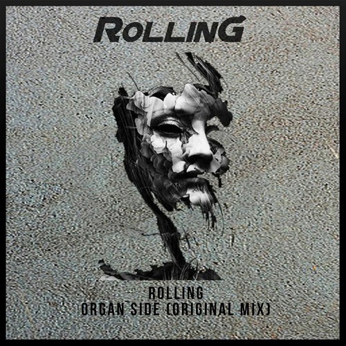 RollinG - Organ Side (Original Mix)*** FREE DOWNLOAD ***