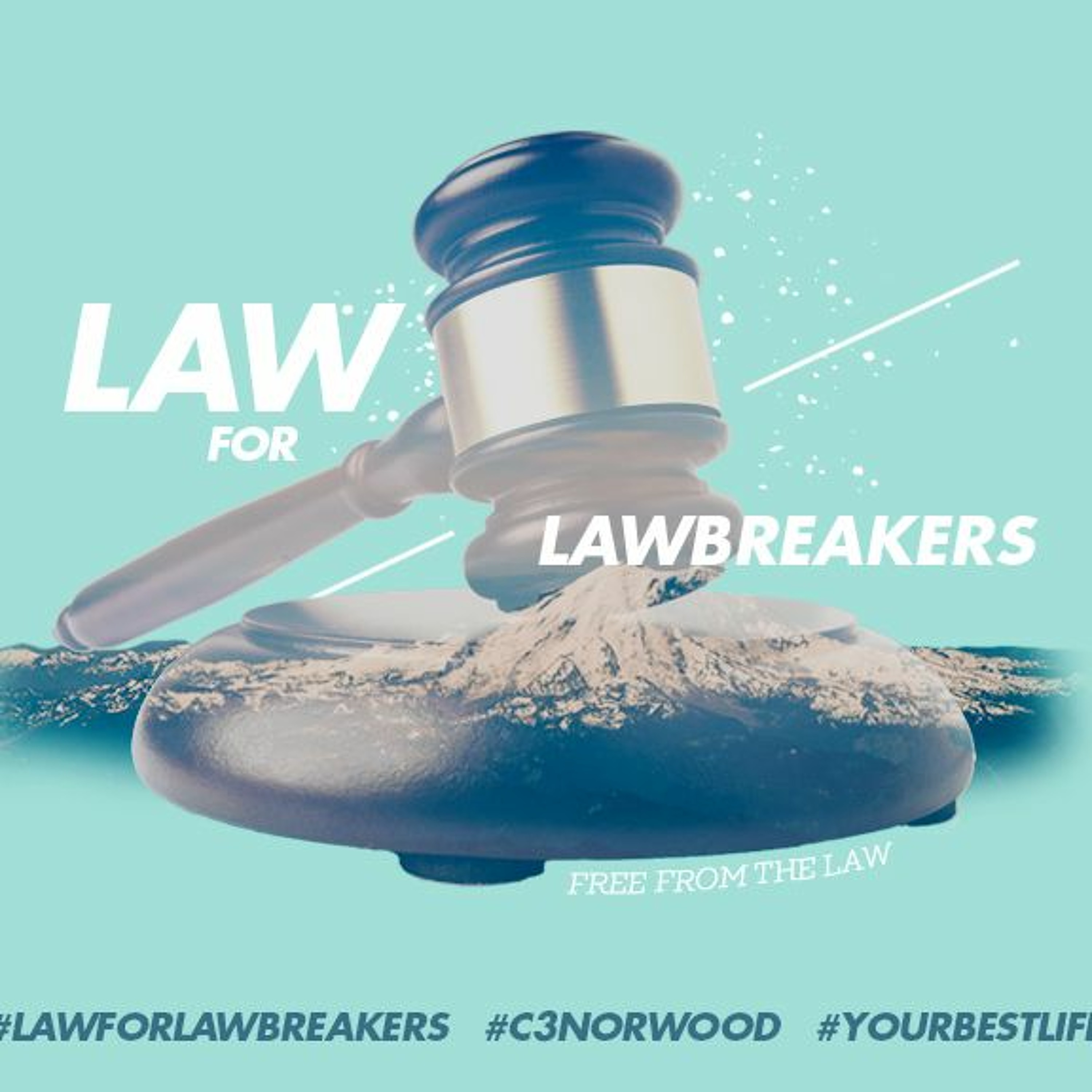 Law For Lawbreakers: Free From The Law | Chris - October 11th 2015 episode artwork