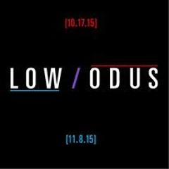 Low Odus
